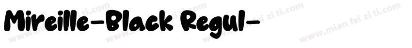 Mireille-Black Regul字体转换
